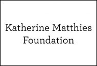 Katherine Matthies Foundation