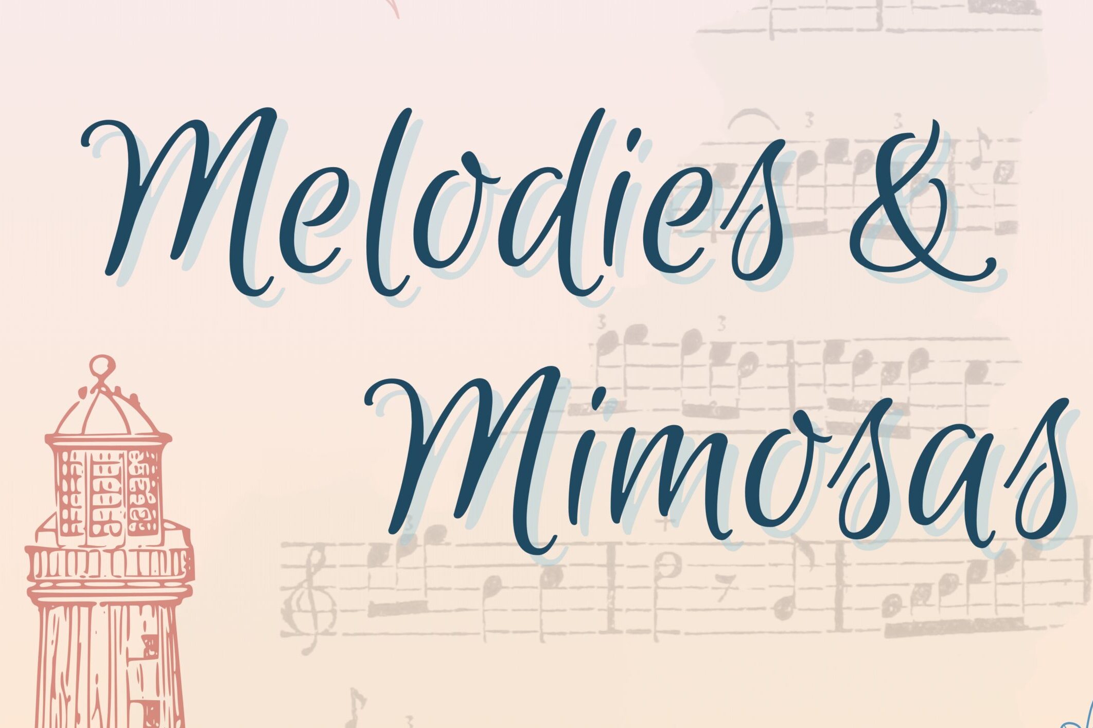 Melodies & Mimosas