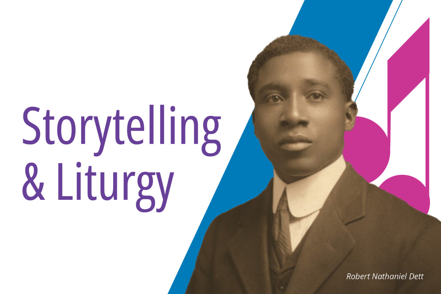 Storytelling & Liturgy