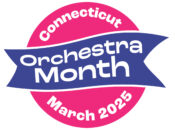 Connecticut Orchestra Month: March 2025